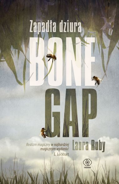 "Zapadła dziura Bone Gap", Laura Ruby 